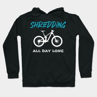 Shredding All Day Long, Cyclist Hoodie